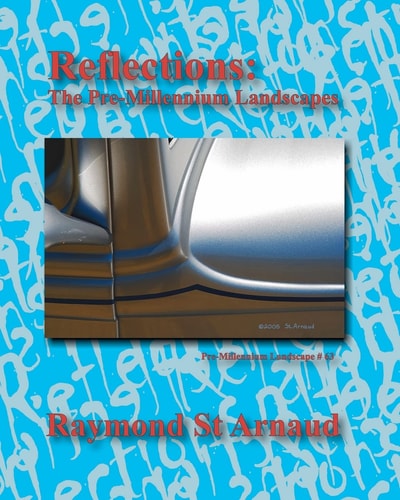 Reflections The Pre-Millennium Landscapes