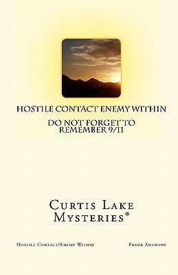 Hostile Contact Enemy Within Curtis Lake Mysteries(r)