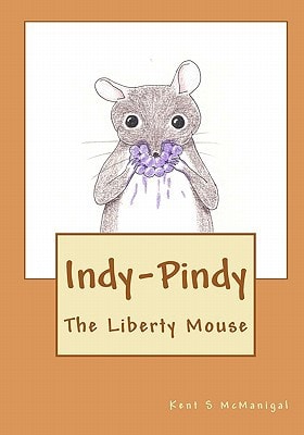 Indy-Pindy The Liberty Mouse