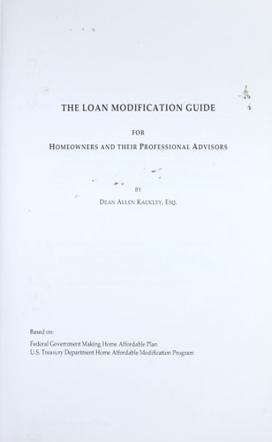 The Loan Modification Guide For Homeowners and Their Professional Advisors