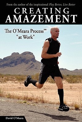 Creating Amazement The O'Meara Process "at Work"