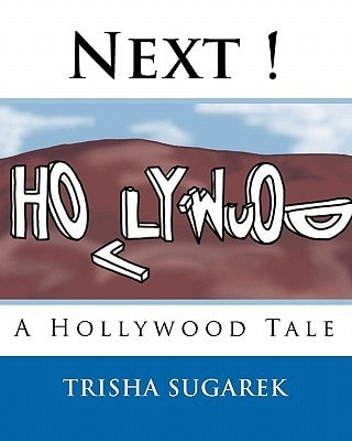 Next ! A Hollywood Tale