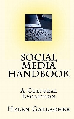 Social Media Handbook A Cultural E-volution
