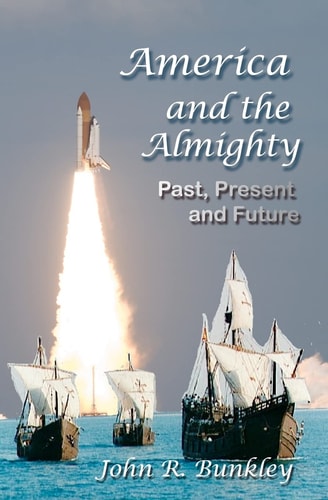 America and the Almighty Past, Present and Future