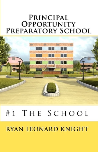 Principal Opportunity Preparatory School #1 The School