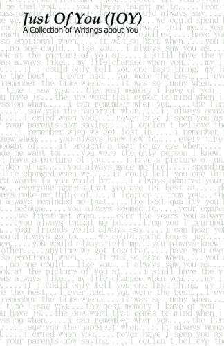 Just Of You (JOY) A Collection of Writings about You