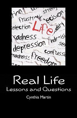 Real Life Lessons and Questions