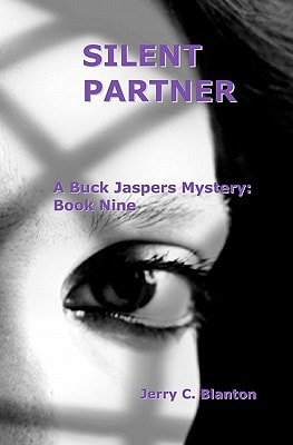Silent Partner Book Nine: A Buck Jaspers Mystery