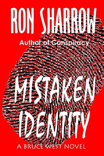 Mistaken Identity A Bruce West Novel