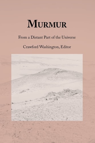 Murmur From a Distant Part of the Universe