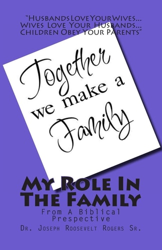 My Role In The Family From A Biblical Perspective