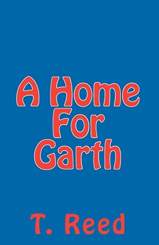 A Home For Garth