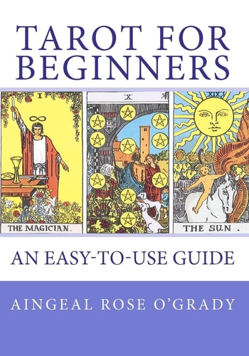 TAROT for Beginners A Complete Beginner's Guide