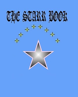 The Starr Book For Descendents of Dr. Comfort Starr with Emphasis on the Stow Ohio Branch