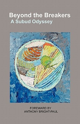 Beyond the Breakers A Subud Odyssey
