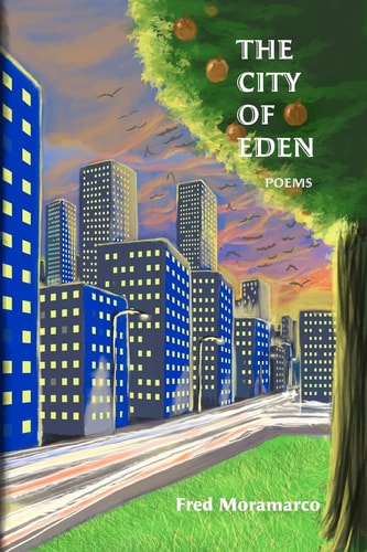 The City of Eden Poems from a Life
