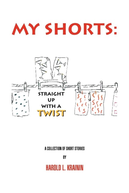 My Shorts: Straight Up with a Twist