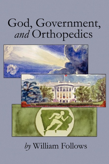 God, Government and Orthopedics