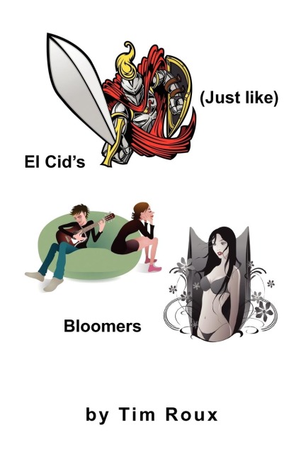 Just Like El Cids Bloomers