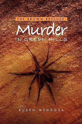 The Brown Recluse Murder in Green Hills