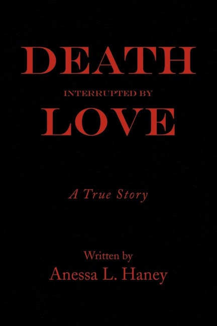 Death Interrupted by Love