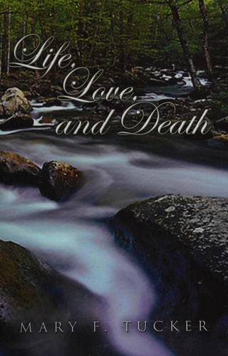 Life, Love, and Death