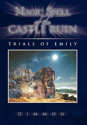 Magic Spell of the Castle Ruin Trials of Emily