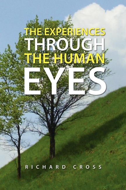 The Experiences Through the Human Eyes