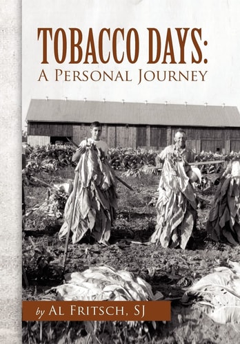 Tobacco Days A Personal Journey