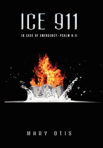 Ice 911 In Case of Emergency- Psalm 9:11