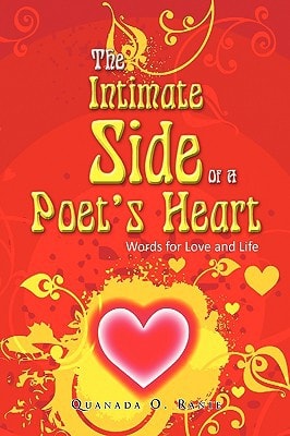 The Intimate Side of A Poet's Heart Words for Lovers