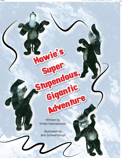 Howie's Super Stupendous, Gigantic Adventure
