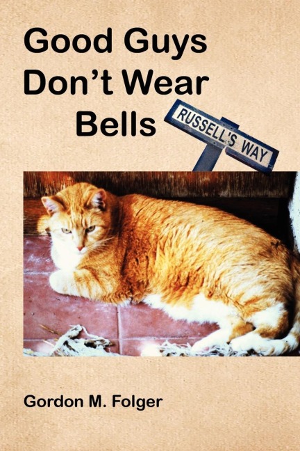 Good Guys Dont Wear Bells