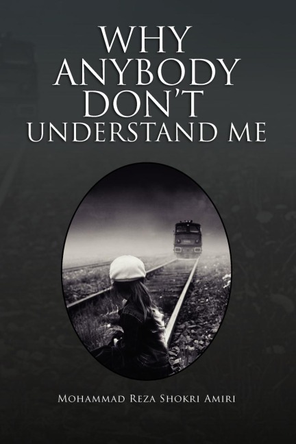 Why Anybody Dont Understand Me