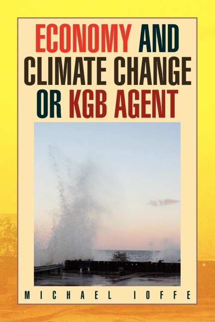 Economy and Climate Change or KGB Agent