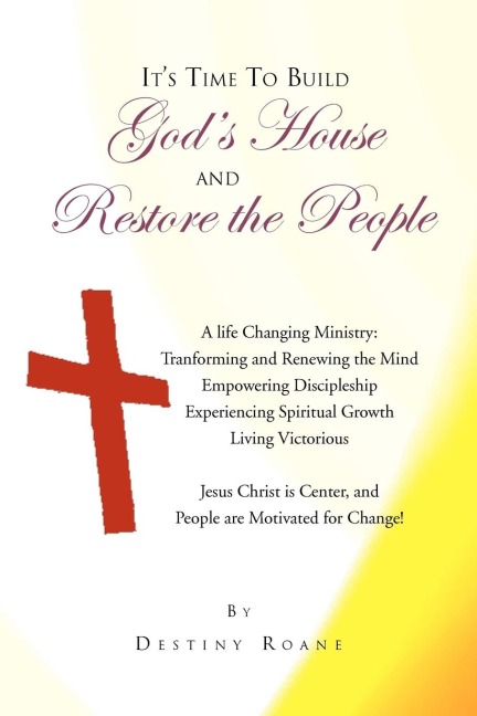 Its Time To Build Gods House and Restore the People