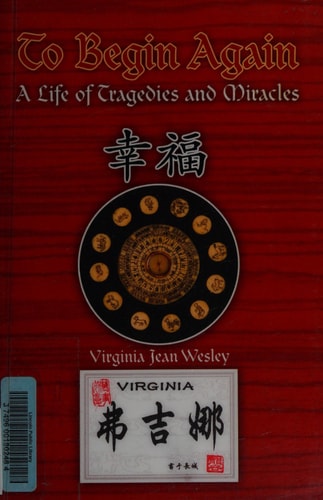 To Begin Again A Life of Tragedies and Miracles