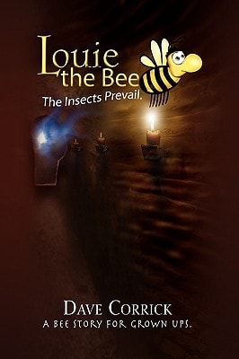 Louie the Bee The Insects Prevail