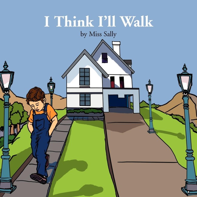 I Think Ill Walk