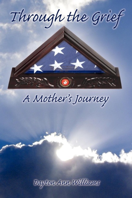Through the Grief: A Mothers Journey