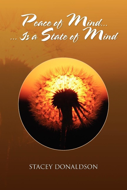 Peace of Mind... Is a State of Mind