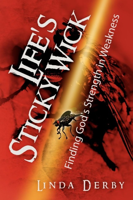 Lifes Sticky Wick