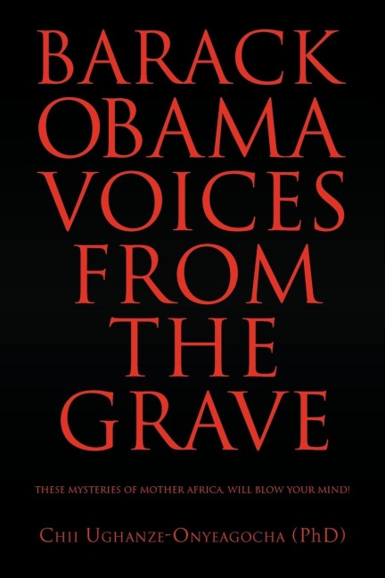 Barack Obama: Voices from the Grave