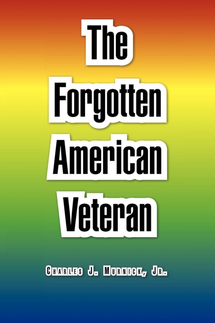 The Forgotten American Veteran
