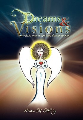 Dreams and Visions