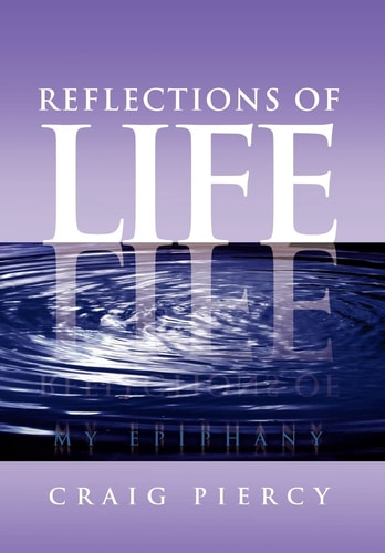 Reflections of Life My Epiphany