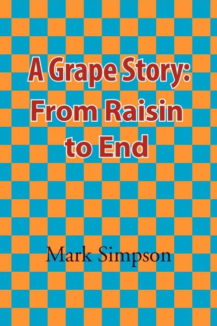 A Grape Story: From Raisin to End