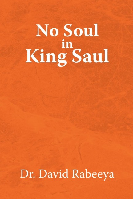 No Soul in King Saul