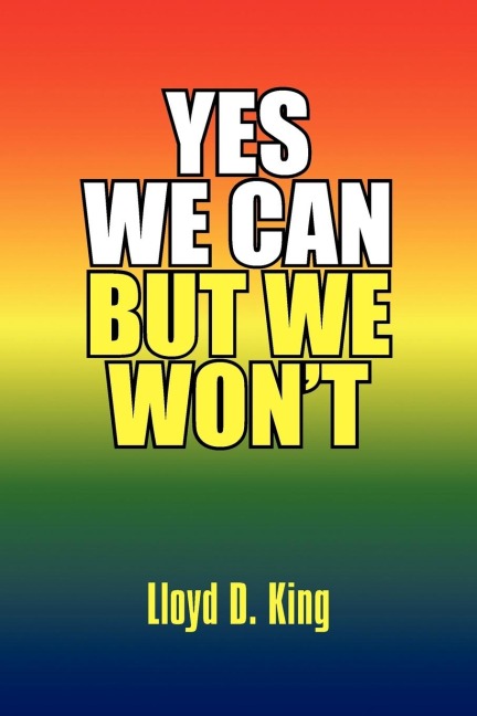 Yes We Can But We Wont