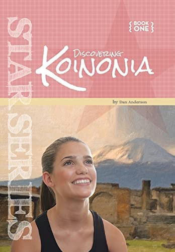 Star Book 1 Discovering Koinonia: Book 1: Discovering Koinonia